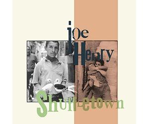 Joe Henry - Shuffletown