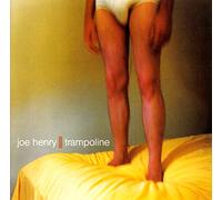 Joe Henry - Trampoline