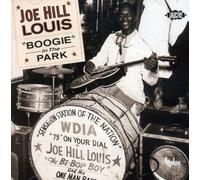 JOE HILL LOUIS - Boogie in the Park by JOE HILL LOUIS (2001-06-12)