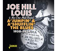 Joe Hill Louis & His One Man Band - A'Jumpin' & A'Shufflin' The Blues 1950-1954