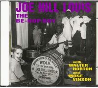 Joe Hill Louis - The Be-Bop Boy with Walter Horton and Mose Vinson (CD) - Rhy...