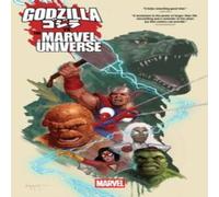Joe Kelly Godzilla Vs. The Marvel Universe Paperback Book Joe Kelly Multicolor