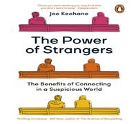 Joe Keohane The Power of Strangers Paperback Book Joe Keohane Multicolor