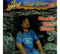 Joe Kidd Baker - Rockin' The Blues (UK Import)