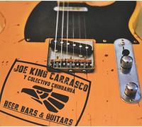 Joe King Carrasco y Colectivo Chihuahua - Beer Bars & Guitars