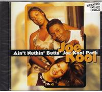 Joe Kool - Ain't Nothin'butta' [Import Allemand]