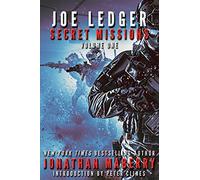 Joe Ledger: Secret Missions Volume One