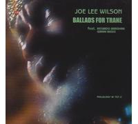 Joe Lee Wilson - Ballads for Trane