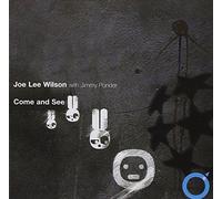 Joe Lee Wilson & Jimmy Ponder - Come and See