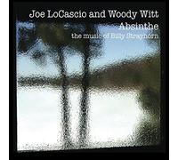 Joe Locascio And Woody Witt - Absinthe