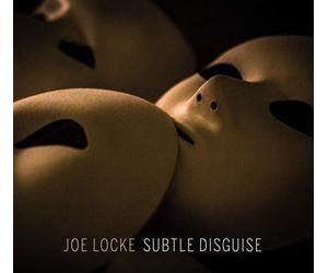 Joe Locke - Subtle Disguise - CD - G4z