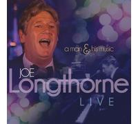 Joe Longthorne - A Man & His Music