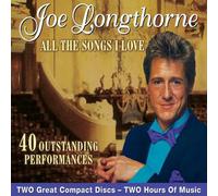 Joe Longthorne - All The Songs I Love