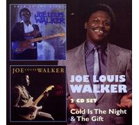 JOE LOUIS WALKER - COLD IS THE NIGHT & THE GIFT (2CD)