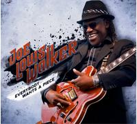 Joe Louis Walker – Everybody Wants A Piece – Warner Music