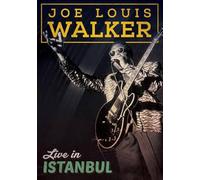 Joe Louis Walker - Joe Louis Walker: Live in Istanbul [DVD]