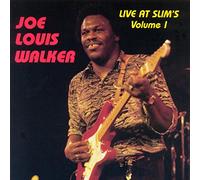 Joe Louis Walker - Live At Slim's Volume 1