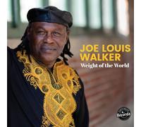 Joe Louis Walker - Weight of The World [VINYL]
