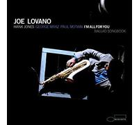 Joe Lovano - I'm All For You (Ballad Songbook)