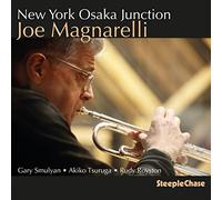 Joe Magnarelli - New York Osaka Junction