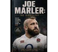 Joe Marler: The Biography