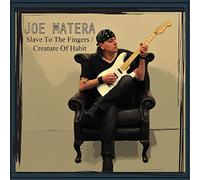 Joe Matera - Slave To The Fingers / Creature Of Habit