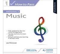 Joe McGowan How to Pass National 5 Music, Second Edition Paperback Book Joe McGowan Multicolor
