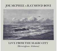 Joe McPhee and Raymond Boni - Live From The Magic City