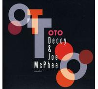 Joe Mcphee & Decoy - Oto
