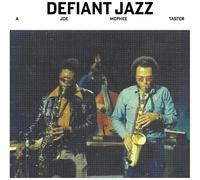 Joe McPhee - Defiant Jazz: A Joe McPhee Taster