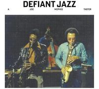Joe McPhee - Defiant Jazz: A Joe McPhee Taster [Vinyl LP] [VINYL]