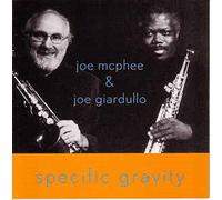 Joe McPhee & Joe Giardullo - Specific Gravity