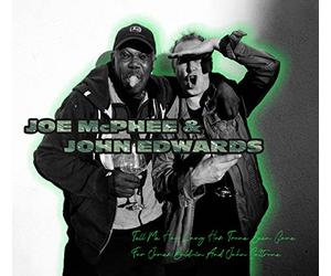 Joe McPhee & John Edwards - Tell Me How Long Has Trane Been Gone