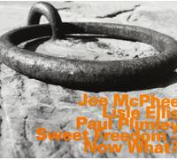 Joe Mcphee; Paul Plimley; Lisle Ellis - Sweet Freedom...