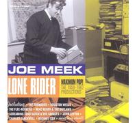 Joe Meek / Various Artists - Lone Rider - Maximum Pop! 1958-1962 Productions