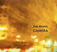 Joe Morris - Camera