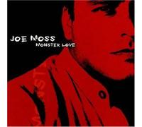 Joe Moss - Monster Love
