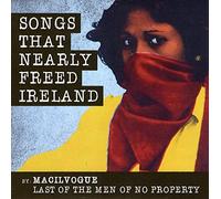 Joe Mulheron (The Men Of No Property) Songs that Nearly Freed Ireland CD by MACILVOGUE Last of the Men Of No Property