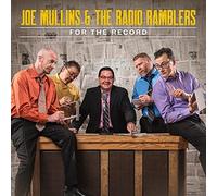 Joe Mullins & The Radio Ramblers - For The Record