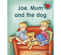 Joe, Mum and the dog (Red Squirrel Phonics Level 6 Set 2a)