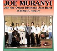 Joe Muranyi - With the Orient Dixieland Jazz Band