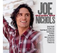 JOE NICHOLS - Joe Nichols Greatest Hits