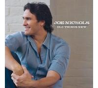 Joe Nichols - Old Things New