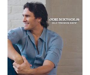 Joe Nichols - Old Things New