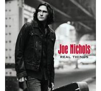 Joe Nichols - Real Things