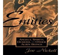 Joe Nickell Entities Paperback Book Joe Nickell Multicolor