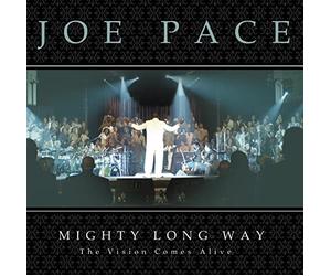 Joe Pace - Mighty Long Way