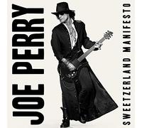 Joe Perry - Sweetzerland Manifesto