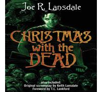Joe R. Lansdale Christmas with the Dead Paperback Book Joe R. Lansdale Multicolor