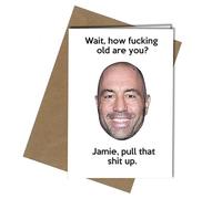 JOE ROGAN - HOW OLD ARE YOU? - A5 GREETING CARD